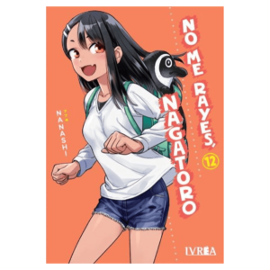 No me rayes, Nagatoro 12 (Ivrea)
