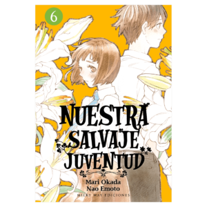 Nuestra Salvaje Juventud 06 (España)