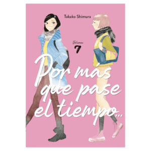 Por más que pase el Tiempo 07