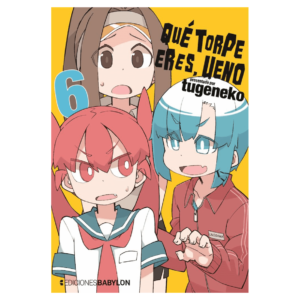 Qué torpe eres, Ueno 06