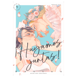 ¡Huyamos juntas! 01 [Dañado]