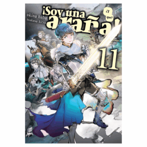 Soy Una Araña ¿Y Qué? 11 (Novela)