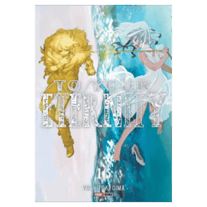 To Your Eternity 16