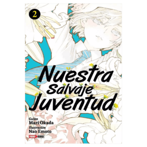 Nuestra Salvaje Juventud 02