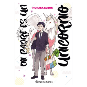 Mi Padre es un Unicornio