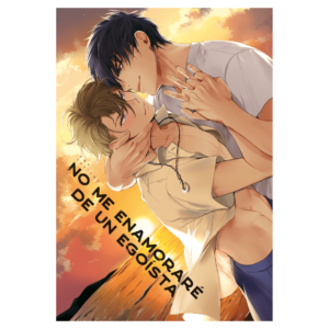 No me Enamoraré de un Egoísta