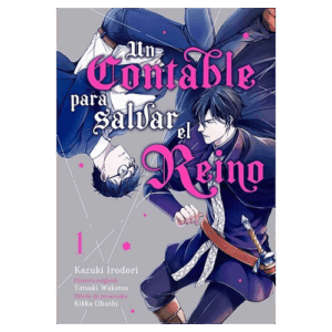 Un Contable para salvar el Reino 01 [Dañado]