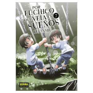 Por el Chico que veía en Sueños 07 [Dañado]