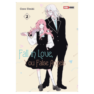 Fall in Love, You False Angels 02