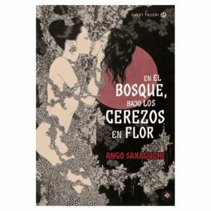 En el Bosque, bajo los Cerezos en Flor (Novela)
