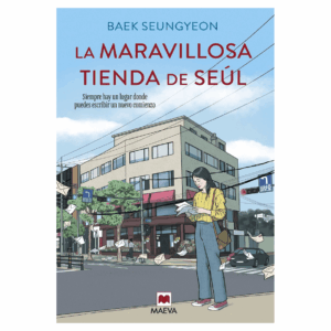 La maravillosa Tienda de Seúl (Novela)