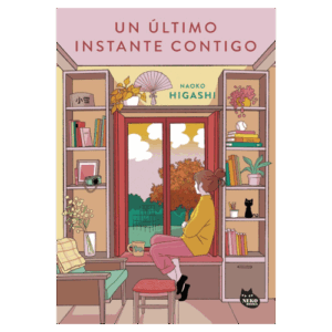 Un último instante contigo (Novela)