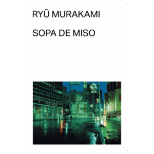 Sopa de Miso (Novela)